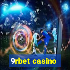 9rbet casino